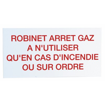 Étiquette rigide robinet d'arrêt gaz à n'utiliser qu'en cas d'incendie - DIFF